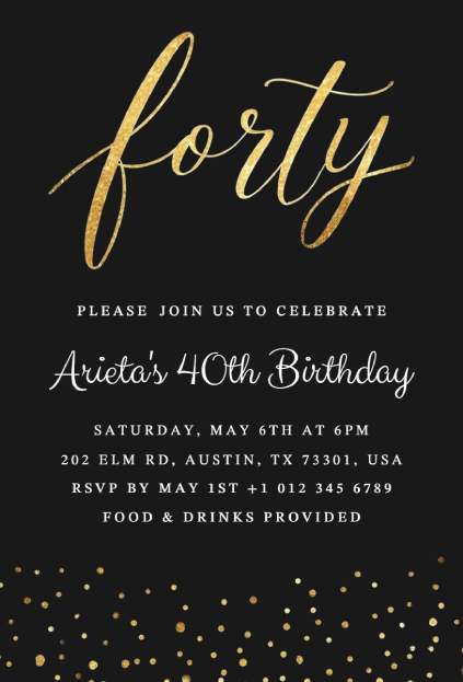 black and gold birthday invitation with gold script “forty”