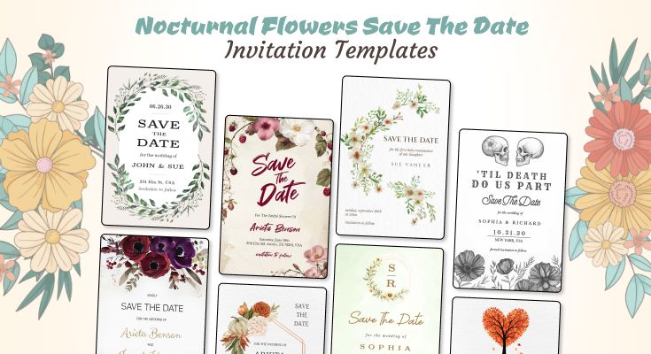 Nocturnal Flowers Save the Date Invitation Templates
